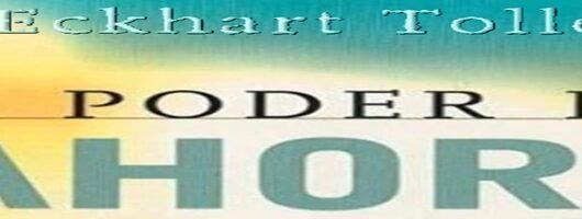 Reseña del libro El Poder del Ahora